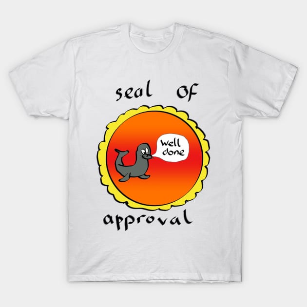 Seal of approval T-Shirt by BadDrawnStuff
